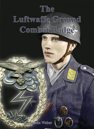 The Luftwaffe Ground Combat Badge Book